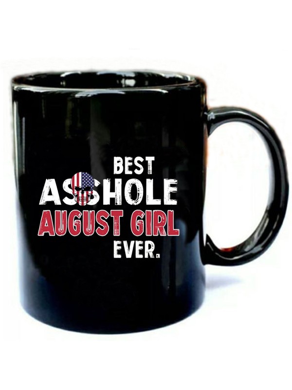 Best-Asshole-August-Girl-Ever-T-Shirt.jpg