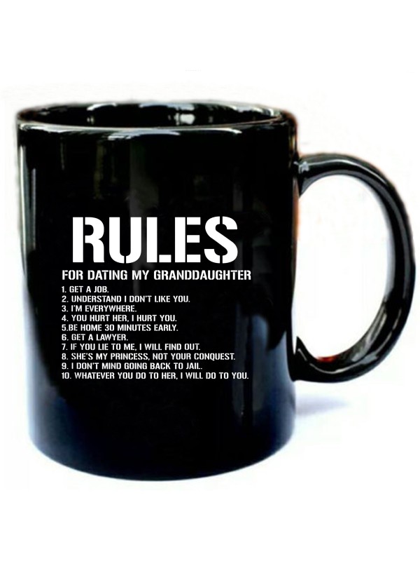 10-Rules-For-Dating-My-Granddaughter-Tshirt.jpg